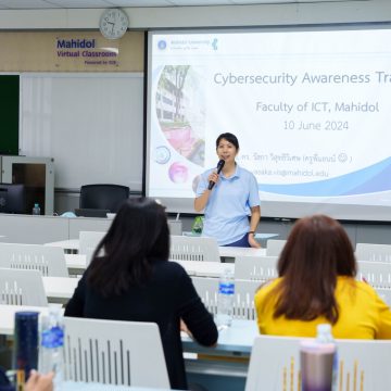 คณะ ICT ม.มหิดล (ICT Mahidol) จัดโครงการอบรมด้าน Cybersecurity สำหรับบุคลากรของคณะ ICT ในหัวข้อ “Security Awareness”