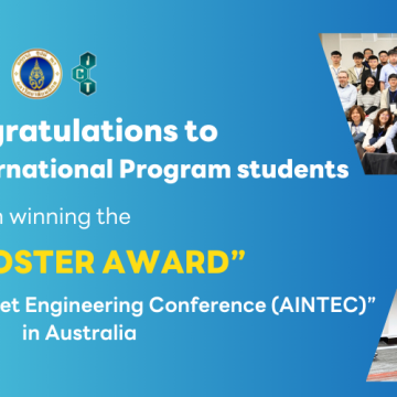 ICT Mahidol students won the “Best Poster Award” at the 19th Asian Internet Engineering Conference (AINTEC) in Australia