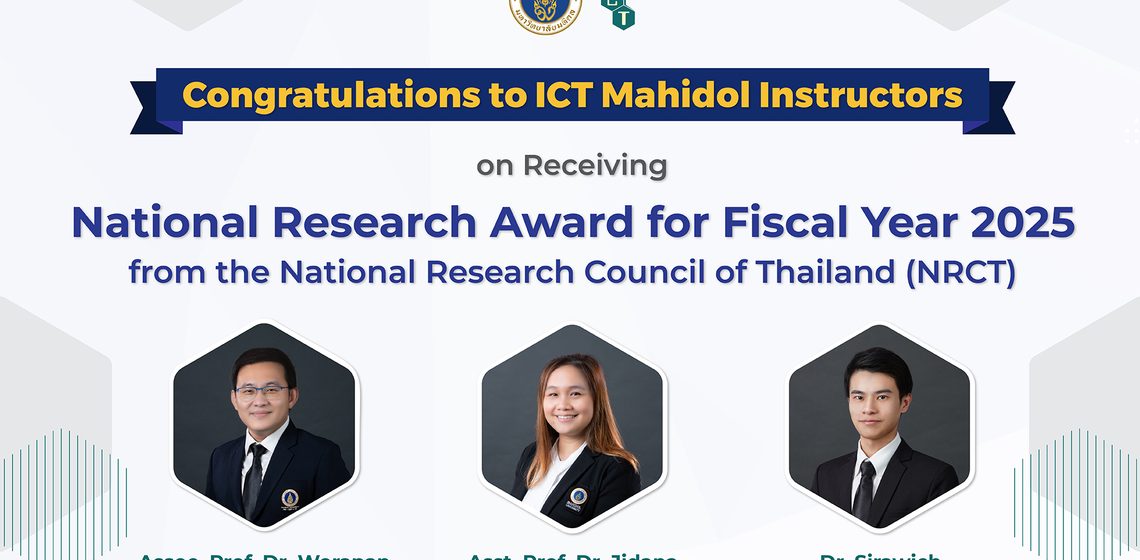 ICT Mahidol instructors received the “National Research Award for Fiscal Year 2025” from the National Research Council of Thailand (NRCT)